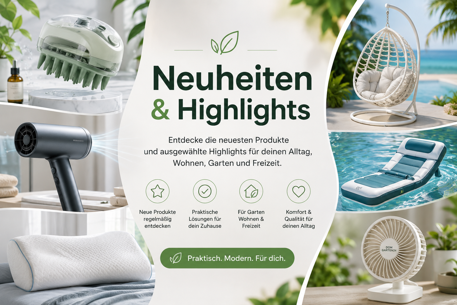 Neuheiten & Highlights für Garten, Wohnen und Freizeit mit neuen Produkten und praktischen Lösungen für den Alltag.